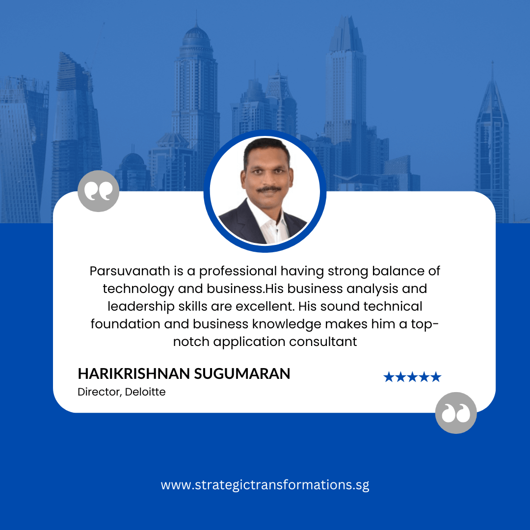 Hari Krishnan recommendation about Dr.Parsuvanath Vijayakeerthy from Strategic Transformations Advisory Pte Ltd.
